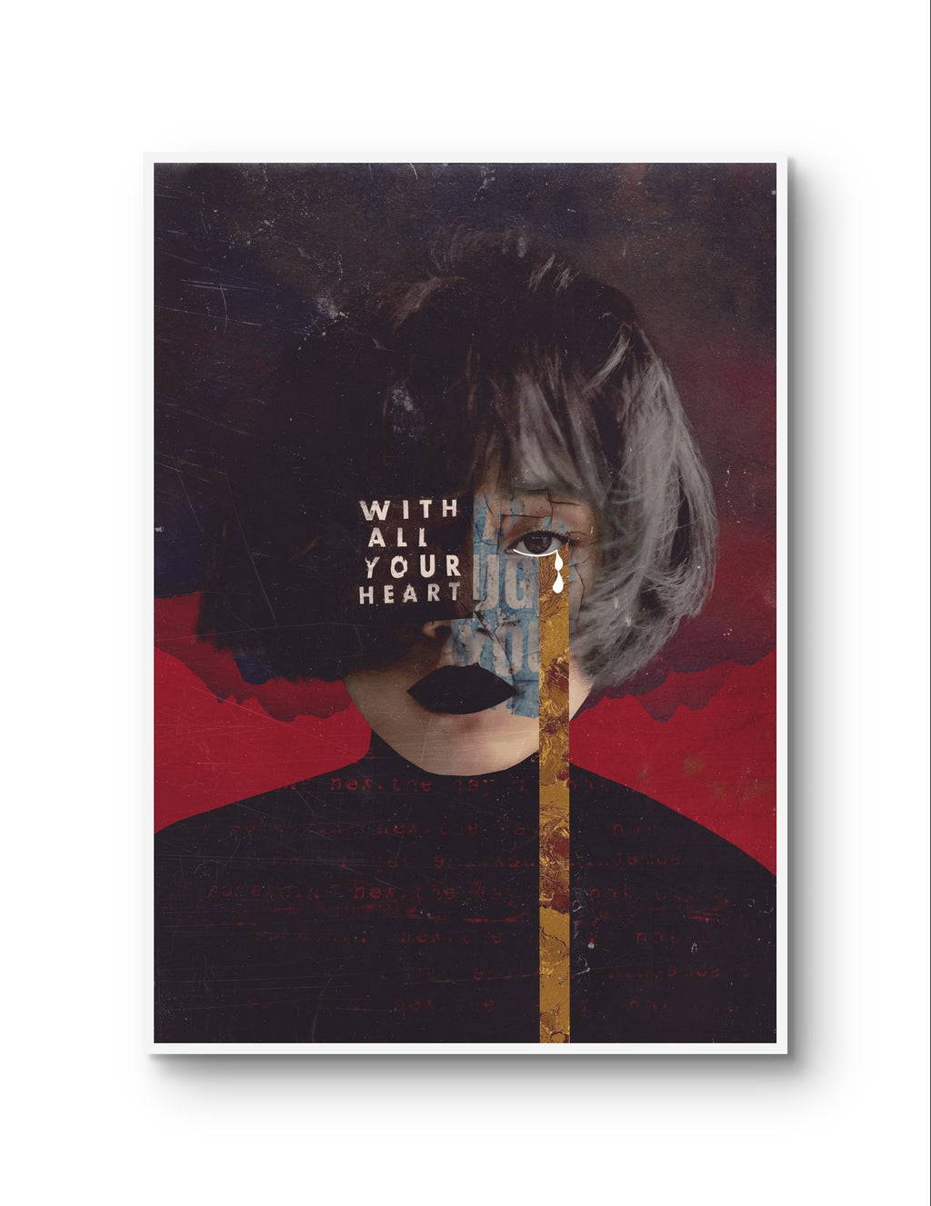 With All Your Heart, 2025 Limited Edition Print